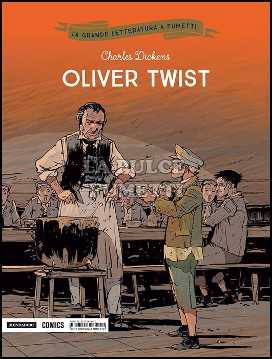 LA GRANDE LETTERATURA A FUMETTI #     6: OLIVER TWIST